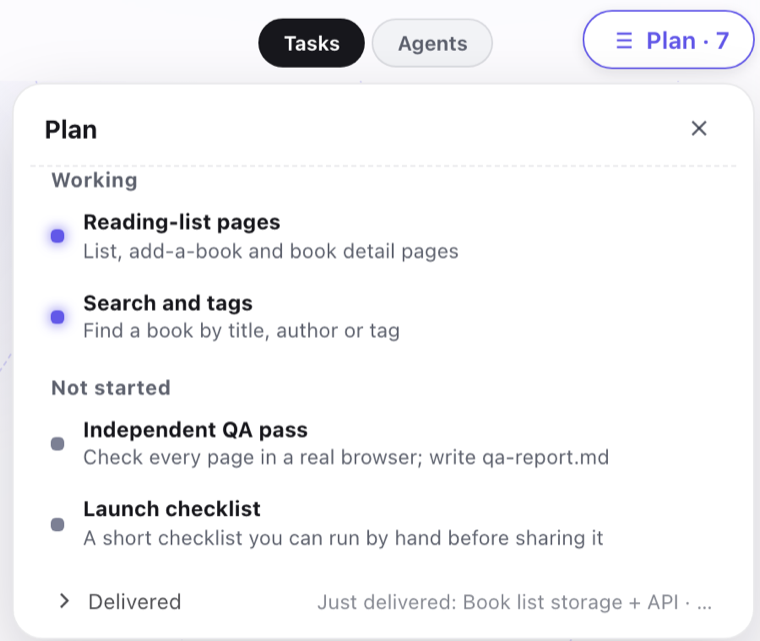 The Plan overlay, opened from the Plan · 7 button: two tasks working, two not started, and the delivered ones folded away.